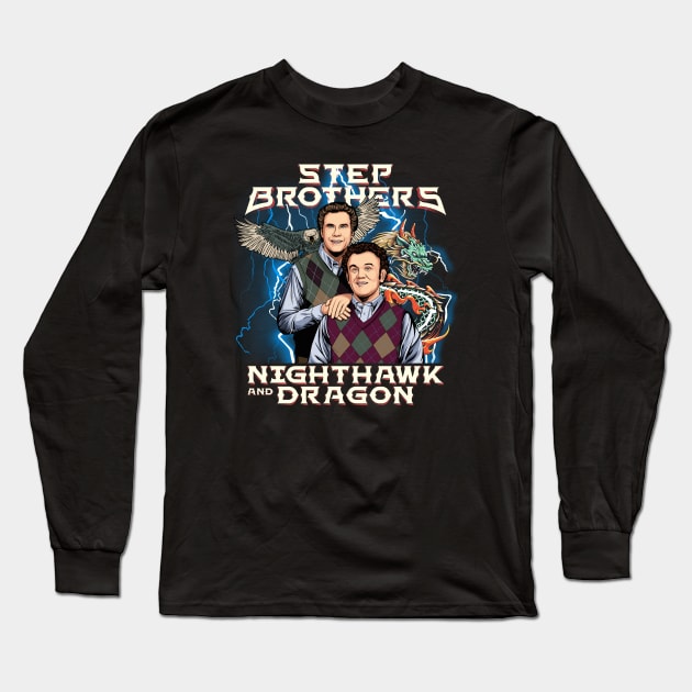 Step Brothers - Nghthawk and Dragon Long Sleeve T-Shirt by MIKOLTN